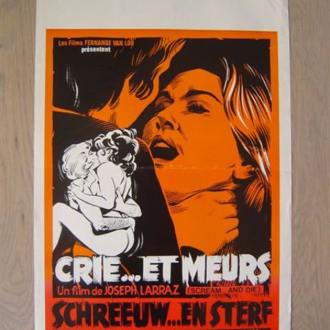 'Crie...et meurs' (Scream...and die) (director Jospeph) Belgian affichette